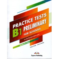 PRELIMINARY for Schools B1 Practice Tests Student's Book