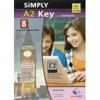 Simply Cambridge English KEY (KET) A2 for Schools - 8 Practice Tests