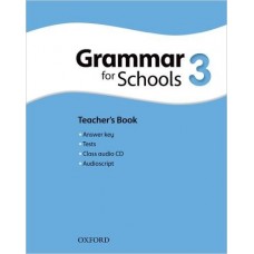 Grammar For Schools 3 Teacher's Book