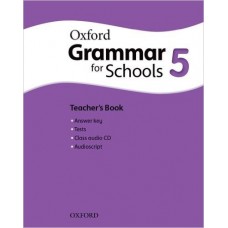 Grammar For Schools 5 Teacher's Book